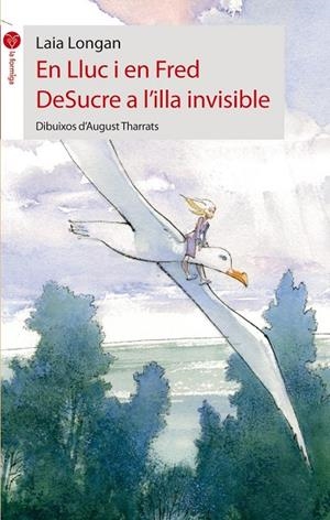 En Lluc i en Fred desucre a l'illa invisible | 9788415095224 | Longan, Laia | Llibres.cat | Llibreria online en català | La Impossible Llibreters Barcelona