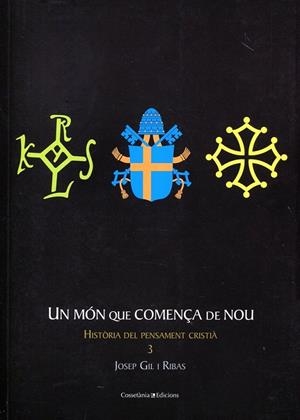 Un món que comença de nou | 9788497917698 | Gil i Ribas, Josep | Llibres.cat | Llibreria online en català | La Impossible Llibreters Barcelona