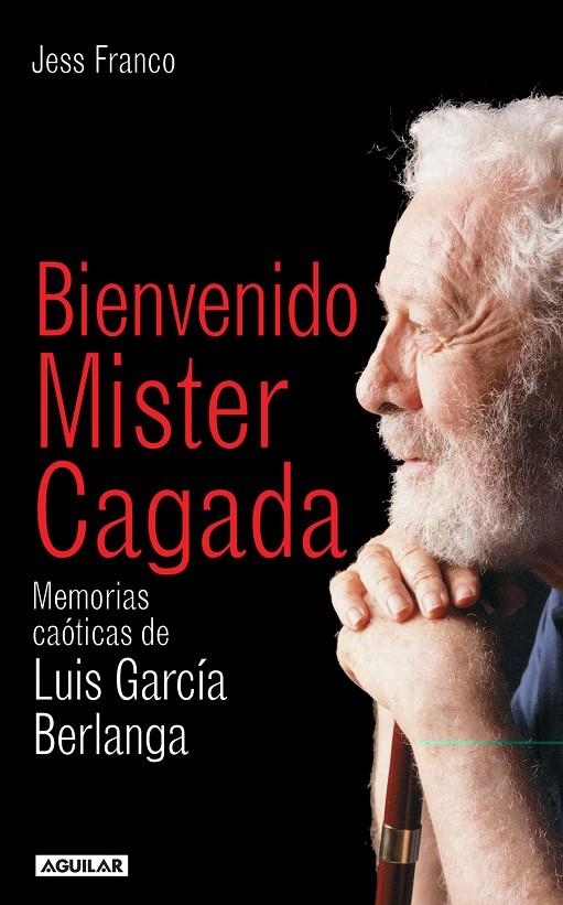 BIENVENIDO MISTER CAGADA | 9788403095809 | JESS FRANCO | Llibres.cat | Llibreria online en català | La Impossible Llibreters Barcelona