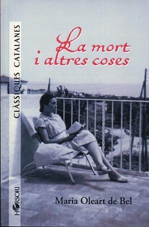 La mort i altres coses | 9788496108936 | Oleart de Bel, Maria | Llibres.cat | Llibreria online en català | La Impossible Llibreters Barcelona