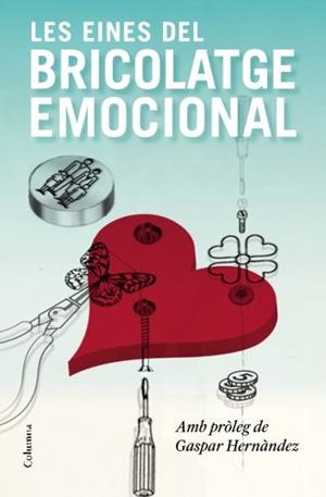 Les eines del bricolatge emocional | 9788466413336 | Hernàndez, Gaspar | Llibres.cat | Llibreria online en català | La Impossible Llibreters Barcelona