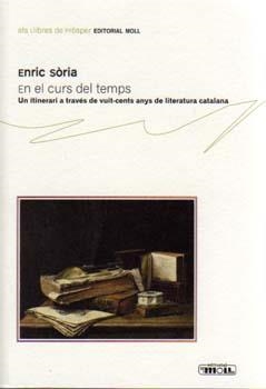 En el curs del temps. Un itinerari a través de vuit-cents anys de literatura catalana | 9788427311176 | Sòria, Enric | Llibres.cat | Llibreria online en català | La Impossible Llibreters Barcelona