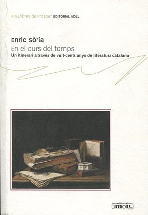 En el curs del temps. Un itinerari a través de vuit-cents anys de literatura catalana | 9788427311176 | Sòria, Enric | Llibres.cat | Llibreria online en català | La Impossible Llibreters Barcelona