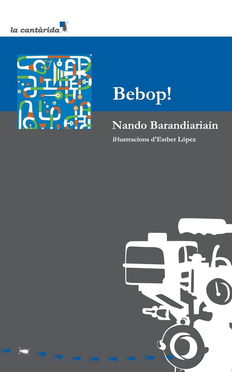 Bebop! | 9788415081166 | Barandiariaín, Nando | Llibres.cat | Llibreria online en català | La Impossible Llibreters Barcelona