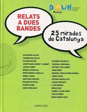 Relats a dues bandes. 25 mirades de Catalunya | 9788480169394 | Diverses | Llibres.cat | Llibreria online en català | La Impossible Llibreters Barcelona