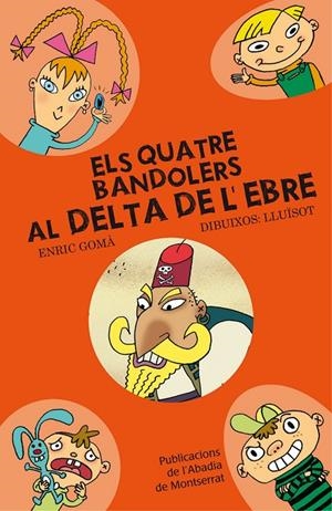 Els Quatre Bandolers al Delta de l'Ebre | 9788498833386 | Gomà, Enric | Llibres.cat | Llibreria online en català | La Impossible Llibreters Barcelona