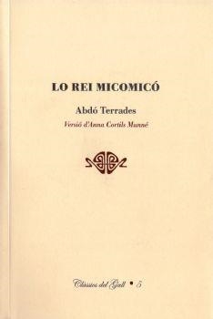 Lo rei Micomicó | 9788492574629 | Terrades, Abdó | Llibres.cat | Llibreria online en català | La Impossible Llibreters Barcelona