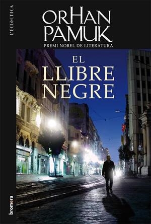 El llibre negre | 9788498244120 | Orhan Pamuk | Llibres.cat | Llibreria online en català | La Impossible Llibreters Barcelona