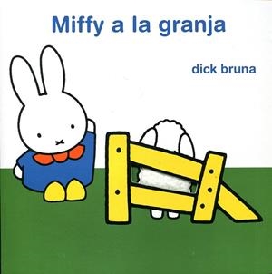 Miffy a la granja | 9788434237728 | Llibres.cat | Llibreria online en català | La Impossible Llibreters Barcelona