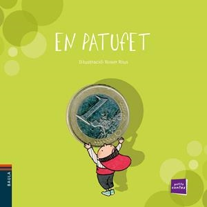 En Patufet | 9788447921225 | Rius, Roser | Llibres.cat | Llibreria online en català | La Impossible Llibreters Barcelona