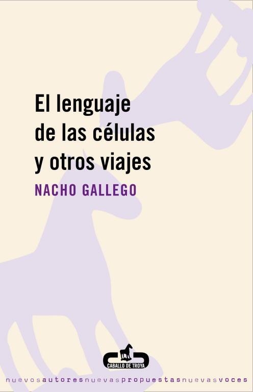 EL LENGUAJE DE LAS CÉLULAS Y OTROS VIAJES | 9788496594630 | GALLEGO,NACHO | Llibres.cat | Llibreria online en català | La Impossible Llibreters Barcelona