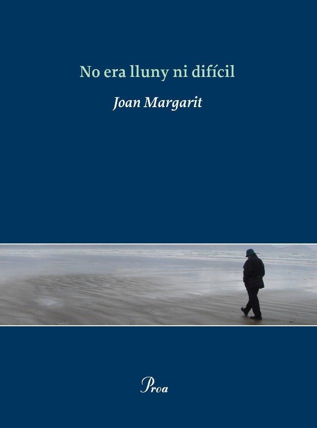 No era lluny ni difícil | 9788475881812 | Margarit, Joan | Llibres.cat | Llibreria online en català | La Impossible Llibreters Barcelona