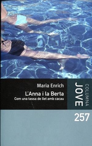 L'Anna i la Berta. Com una tassa de llet amb cacau | 9788499323015 | Enrich, Maria | Llibres.cat | Llibreria online en català | La Impossible Llibreters Barcelona