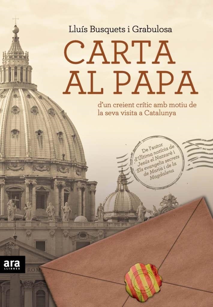 Carta al Papa | 9788492907069 | Busquets i Grabulosa, Lluís | Llibres.cat | Llibreria online en català | La Impossible Llibreters Barcelona