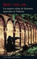 Quién anda ahí... Los mejores relatos de fantasmas aparecidos en Valdemar | 9788477026785 | diversos | Llibres.cat | Llibreria online en català | La Impossible Llibreters Barcelona