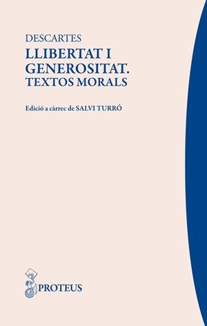 Llibertat i generositat. Textos morals | 9788415047193 | Descartes | Llibres.cat | Llibreria online en català | La Impossible Llibreters Barcelona