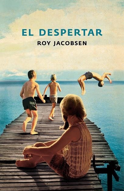 El despertar | 9788425344404 | Jacobsen, Roy | Llibres.cat | Llibreria online en català | La Impossible Llibreters Barcelona