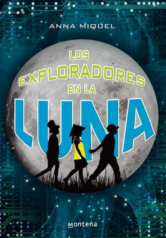 Los exploradores en la Luna | 9788484416678 | MIQUEL,ANNA | Llibres.cat | Llibreria online en català | La Impossible Llibreters Barcelona