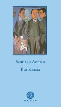 Burocracia | 9788496974500 | Ambao, Santiago | Llibres.cat | Llibreria online en català | La Impossible Llibreters Barcelona