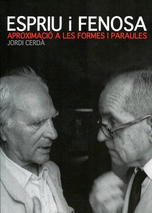 Espriu i Fenosa, aproximació a les formes i paraules | 9788496638648 | Cerdà, Jordi | Llibres.cat | Llibreria online en català | La Impossible Llibreters Barcelona