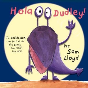 Hola Dudley!  | 9788434237483 | LLoyd, Sam | Llibres.cat | Llibreria online en català | La Impossible Llibreters Barcelona