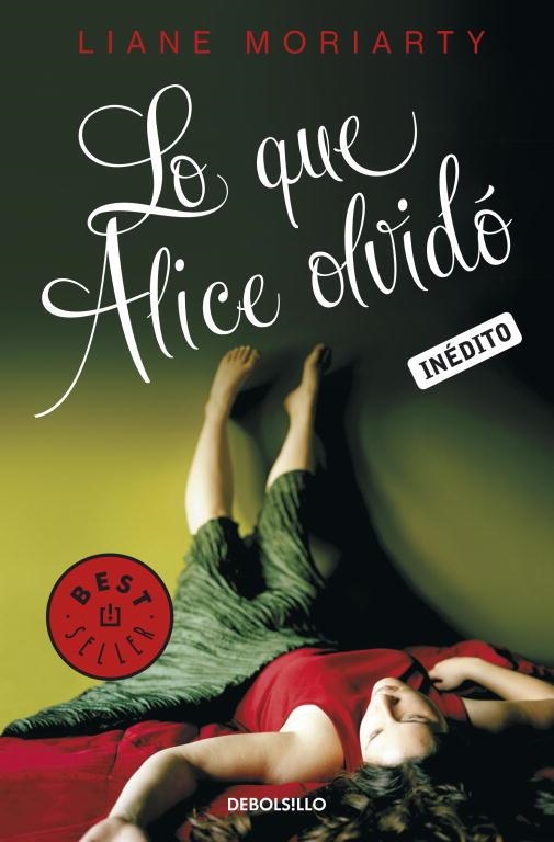 Lo que Alice olvidó | 9788499085814 | Moriarty, Liane | Llibres.cat | Llibreria online en català | La Impossible Llibreters Barcelona