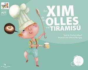 En Xim de les olles i el tiramisu | 9788492745197 | Gilabert, Trinitat | Llibres.cat | Llibreria online en català | La Impossible Llibreters Barcelona