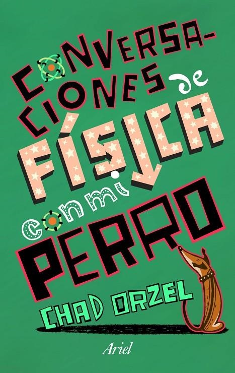 Conversaciones de física con mi perro | 9788434469419 | Orzel, Chad | Llibres.cat | Llibreria online en català | La Impossible Llibreters Barcelona