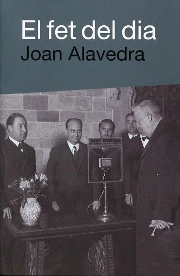 El fet del dia | 9788492440511 | Alavedra, Joan | Llibres.cat | Llibreria online en català | La Impossible Llibreters Barcelona