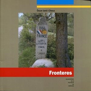 Fronteres | 9788496747623 | Jané i Checa, Òscar | Llibres.cat | Llibreria online en català | La Impossible Llibreters Barcelona