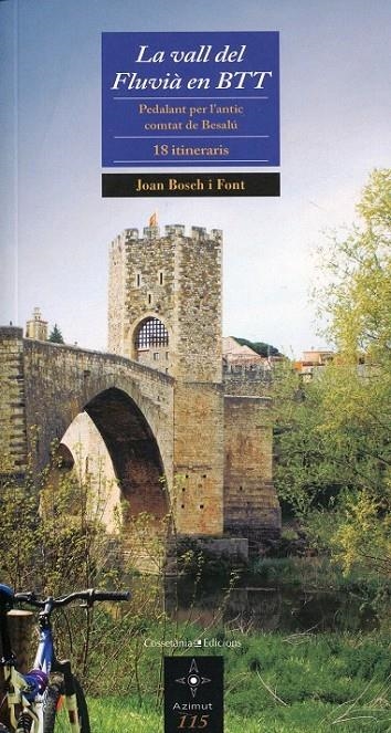 La vall del Flubià en BTT. Pedalant per l'antic comptat de Besalú (18 itineraris) | 9788497917506 | Bosch i Font, Joan | Llibres.cat | Llibreria online en català | La Impossible Llibreters Barcelona