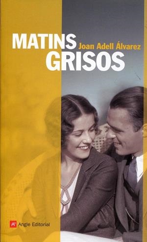 Matins grisos | 9788415002291 | Adell, Joan | Llibres.cat | Llibreria online en català | La Impossible Llibreters Barcelona