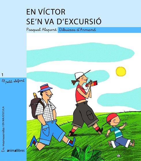 En Víctor se'n va d'excursió | 9788496726925 | Alapont, Pasqual | Llibres.cat | Llibreria online en català | La Impossible Llibreters Barcelona