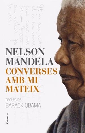 Converses amb mi mateix | 9788466413121 | Mandela, Nelson | Llibres.cat | Llibreria online en català | La Impossible Llibreters Barcelona