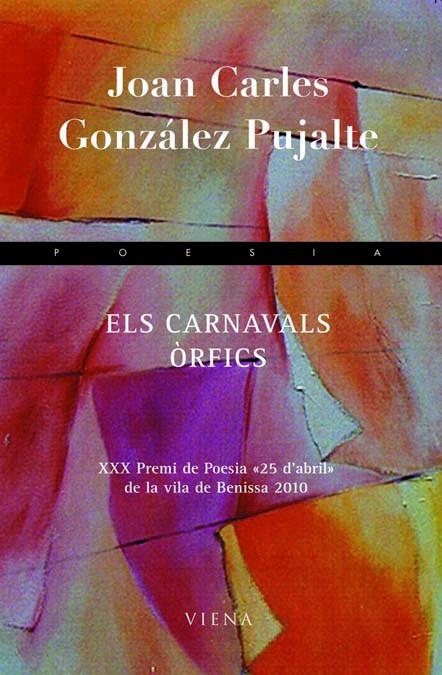 Els carnavals òrfics | 9788483306154 | González Pujalte, Joan Carles | Llibres.cat | Llibreria online en català | La Impossible Llibreters Barcelona