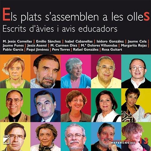 Els plats s'assemblen a les olles. Escrits d'àvies i avis educadors | 9788478279869 | Diversos | Llibres.cat | Llibreria online en català | La Impossible Llibreters Barcelona