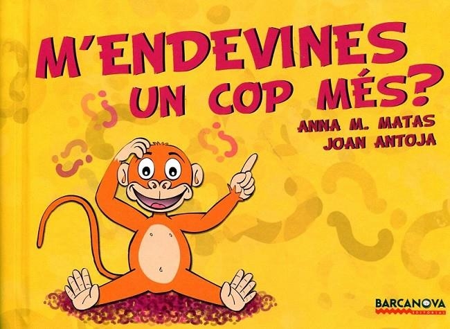 M'endevines un cop més? | 9788448926199 | Matas, Anna M. | Llibres.cat | Llibreria online en català | La Impossible Llibreters Barcelona