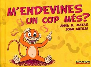 M'endevines un cop més? | 9788448926199 | Matas, Anna M. | Llibres.cat | Llibreria online en català | La Impossible Llibreters Barcelona