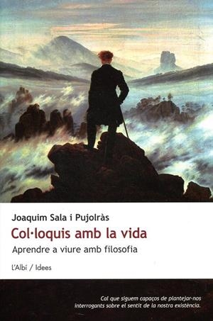 Col·loquis amb la vida | 9788489751811 | Sala i Pujolràs, Joaquim | Llibres.cat | Llibreria online en català | La Impossible Llibreters Barcelona