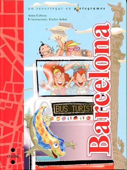 Barcelona bus turístic | 9788466125604 | Cabeza, Anna | Llibres.cat | Llibreria online en català | La Impossible Llibreters Barcelona