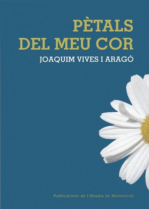 Pètals del meu cor | 9788498832761 | Vives i Aragó, Joaquim | Llibres.cat | Llibreria online en català | La Impossible Llibreters Barcelona