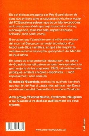 El mètode Guardiola. Perquè els líders amb sentit comú obtenen resultats descomunals | 9788466413053 | Violan, Miquel Àngel | Llibres.cat | Llibreria online en català | La Impossible Llibreters Barcelona