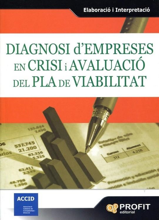 Diagnosi d'empreses en crisi i avaluació del Pla de viabilitat | 9788496998322 | Diversos autors | Llibres.cat | Llibreria online en català | La Impossible Llibreters Barcelona