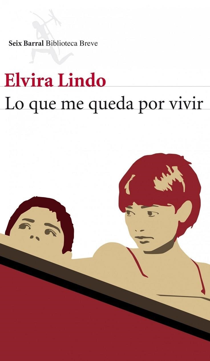 Lo que me queda por vivir | 9788432212949 | Lindo, Elvira | Llibres.cat | Llibreria online en català | La Impossible Llibreters Barcelona