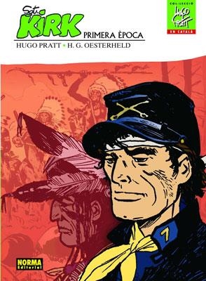 Sargent Kirk. Primera època | 9788467900132 | Pratt, Hugo ; Oesterheld, H.G. | Llibres.cat | Llibreria online en català | La Impossible Llibreters Barcelona