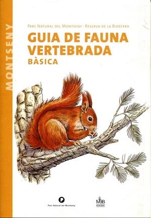 Guia de fauna vertebrada bàsica. Parc natural del Montseny, reserva de la biosfera | 9788496747661 | Diversos | Llibres.cat | Llibreria online en català | La Impossible Llibreters Barcelona