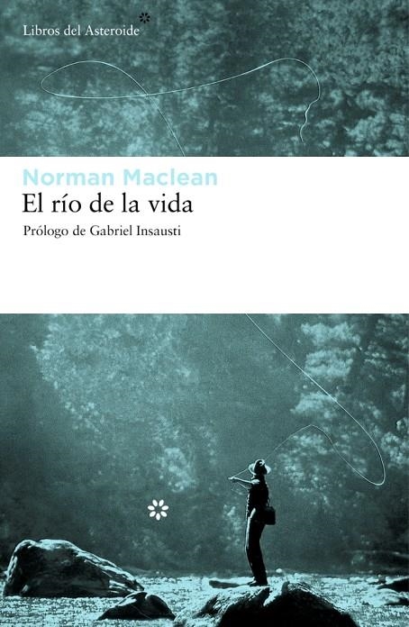 El río de la vida | 9788492663224 | Maclean, Norman | Llibres.cat | Llibreria online en català | La Impossible Llibreters Barcelona