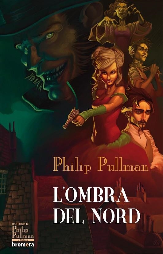 L'ombra del nord | 9788498246377 | Pullman, Philip | Llibres.cat | Llibreria online en català | La Impossible Llibreters Barcelona