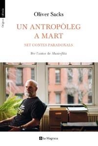 Un antropòleg a Mart. Set contes paradoxals | 9788482649962 | Sacks, Oliver | Llibres.cat | Llibreria online en català | La Impossible Llibreters Barcelona