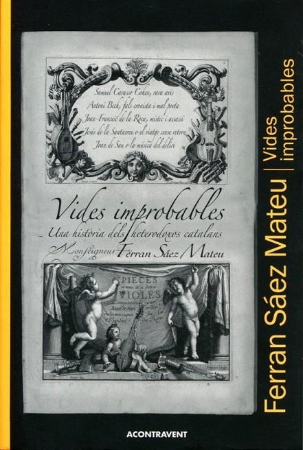 Vides improbables. Una història dels heterodoxos catalans | 9788493779566 | Carasso, Samuel | Llibres.cat | Llibreria online en català | La Impossible Llibreters Barcelona